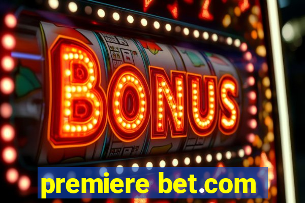 premiere bet.com